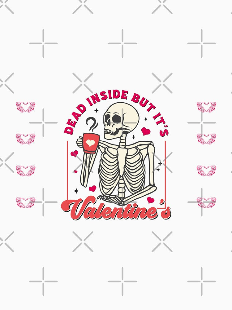 Dead Inside But It's Valentine's Day skeleton by Karma-n-Chaos