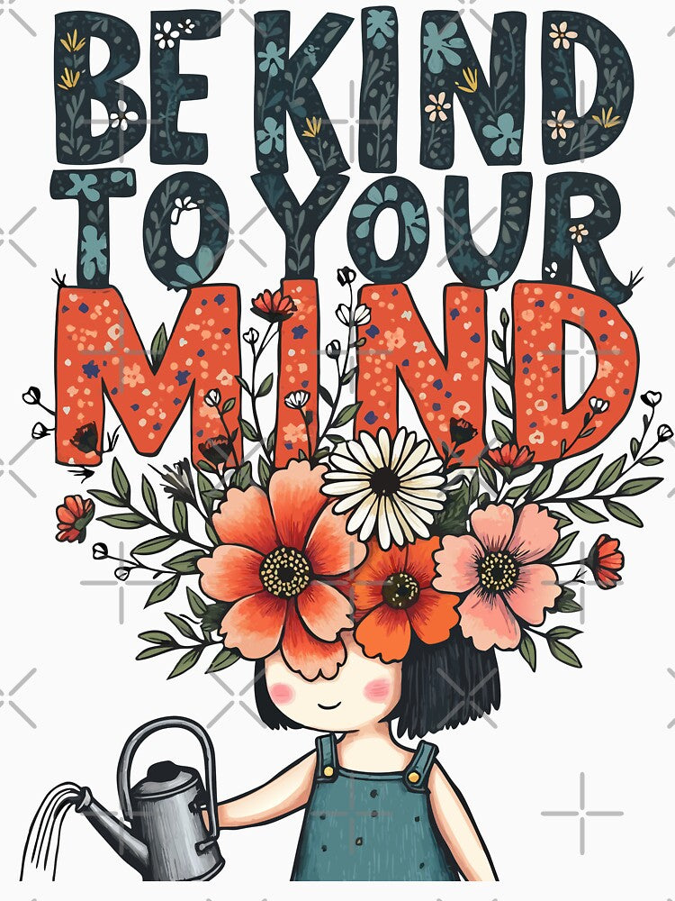 Be Kind to Your Mind – Mental Health Advocacy by pixelated_echoes