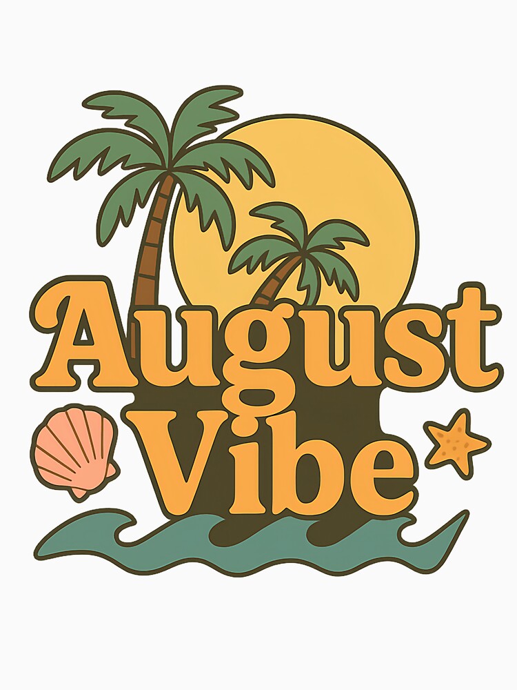 August Vibe – Summer Mood Aesthetic Design by MSTextVibe