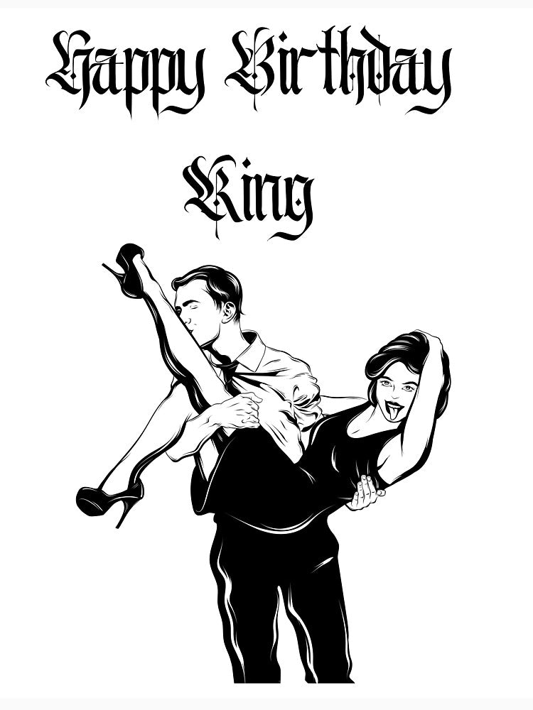 Happy Birthday King | Perfect For Your Goth, Wiccan, Alternative Friends by LemonDemonzzz