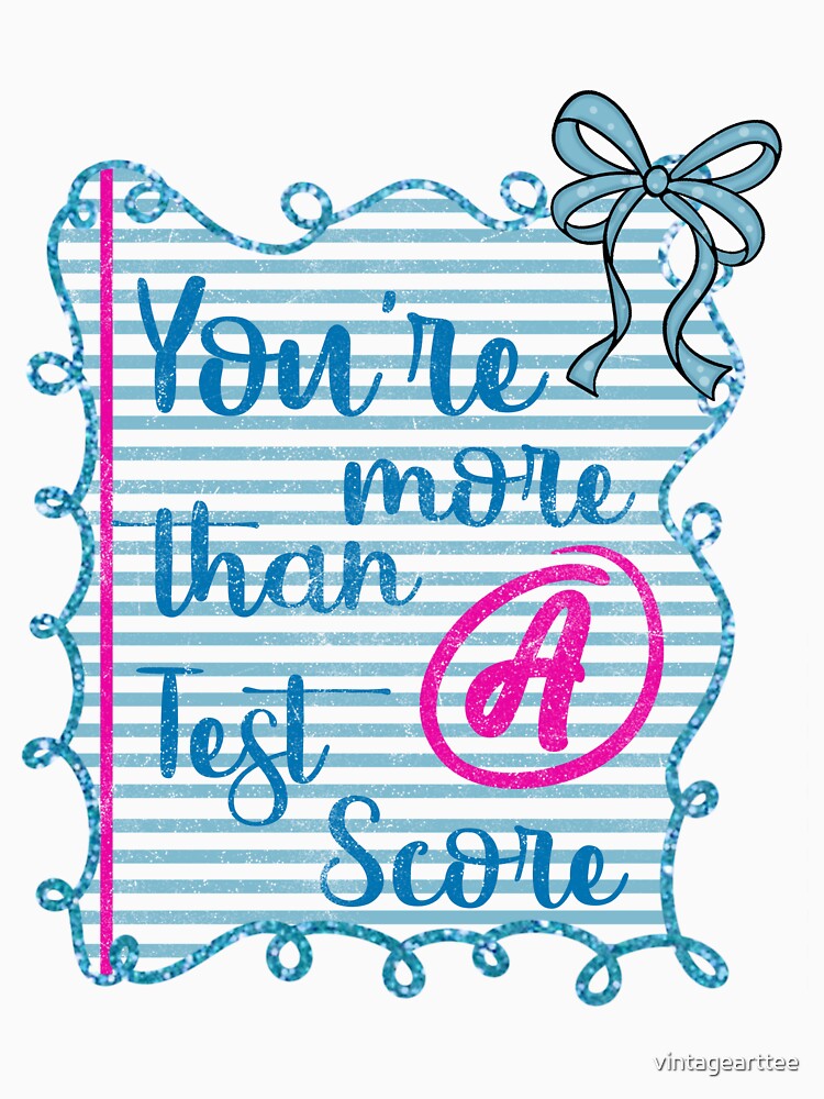 Striped You're More Than A Test Score by vintagearttee