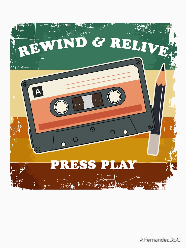 REWIND & RELIVE - PRESS PLAY by AFernandesDSG