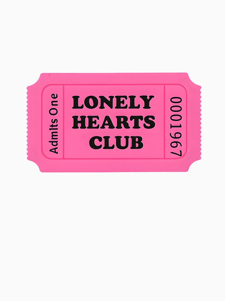 Lonely Hearts Club Ticket by Charisma Enigma