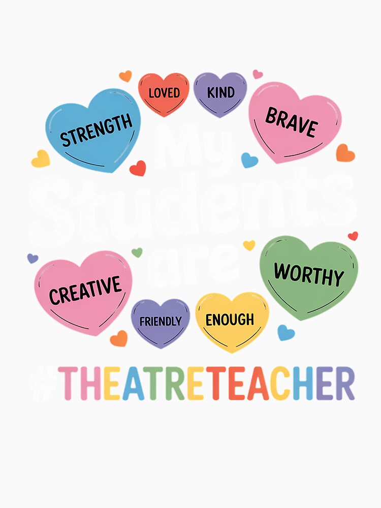 Valentine Theatre Teacher Affirmations Hearts Teacher by fferomananul