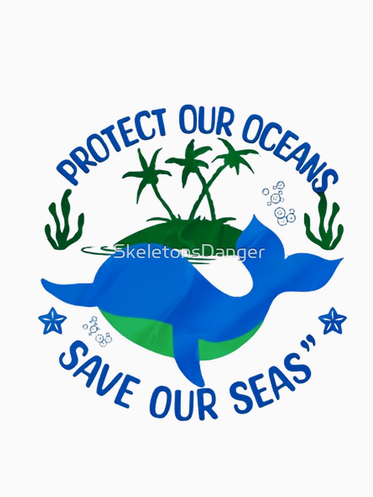 Protect Our Oceans and Restore Marine Ecosystems by SkeletonsDanger