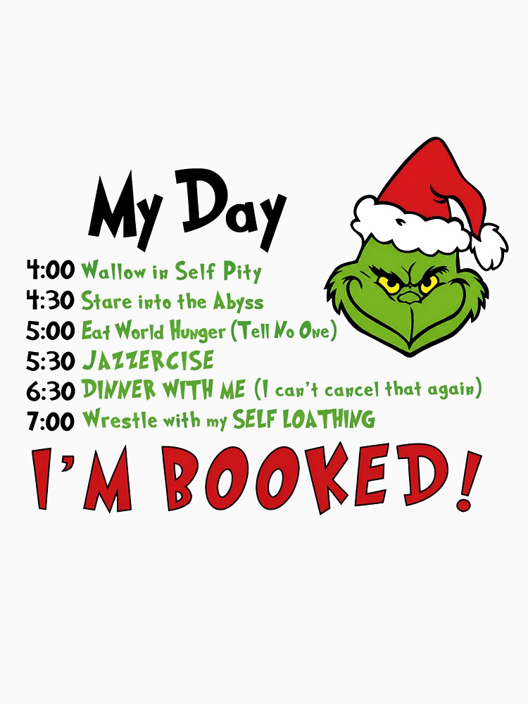 Grumpy Christmas Grinch Self Care Schedule Design by AlisonKli63932