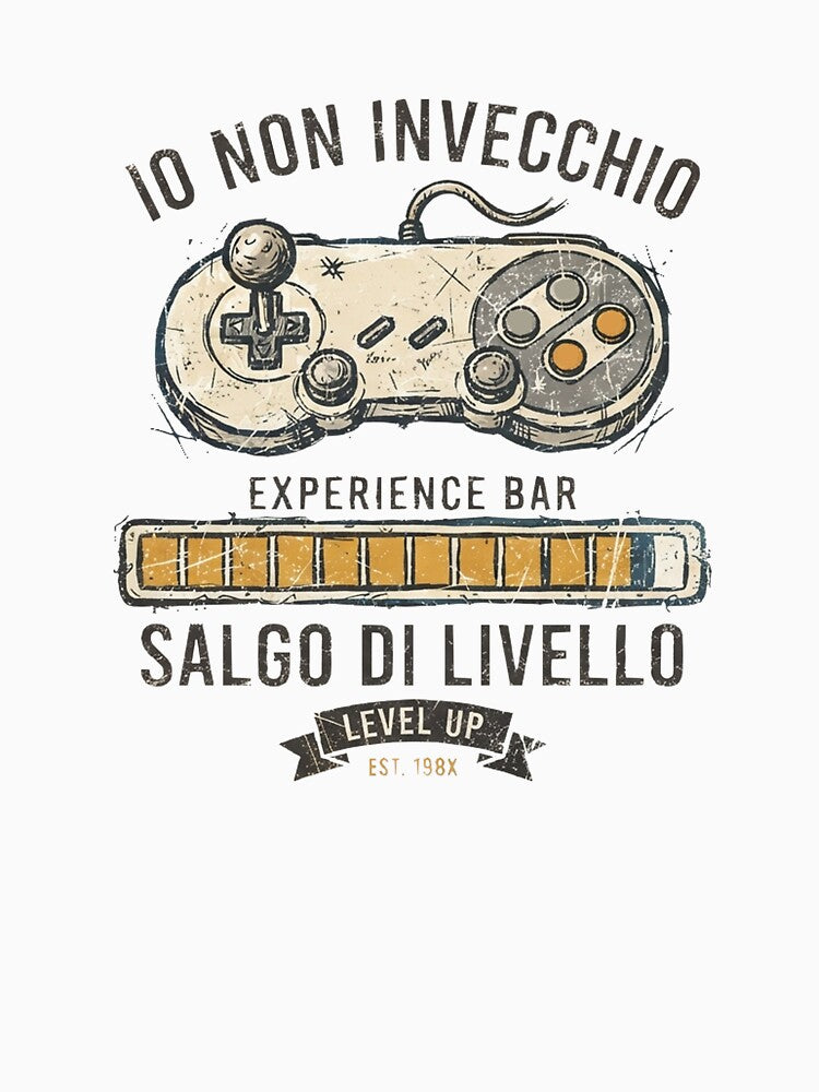 IO NON INVECCHIO SALGO DI LIVELLO Italian Retro Gamer Level Up by Yellowriversss