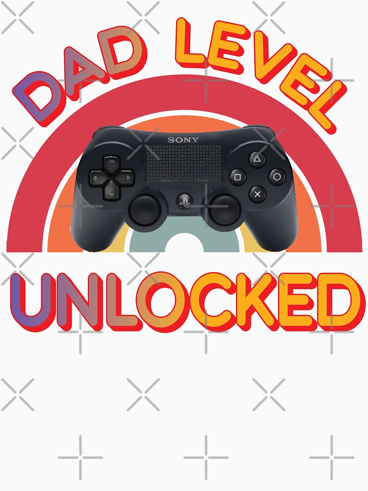 dad level unlocked by GalaxyStoreDZ