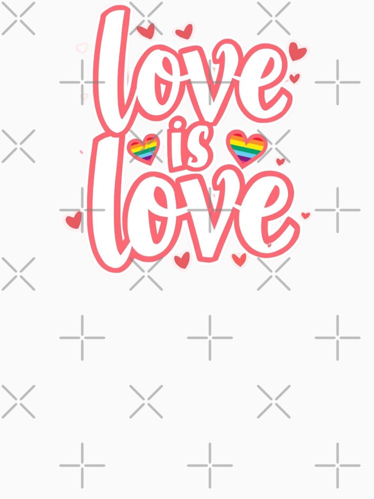 Love is Love - Rainbow Pride LGBTQ+ Equality by EchoPrint Co.