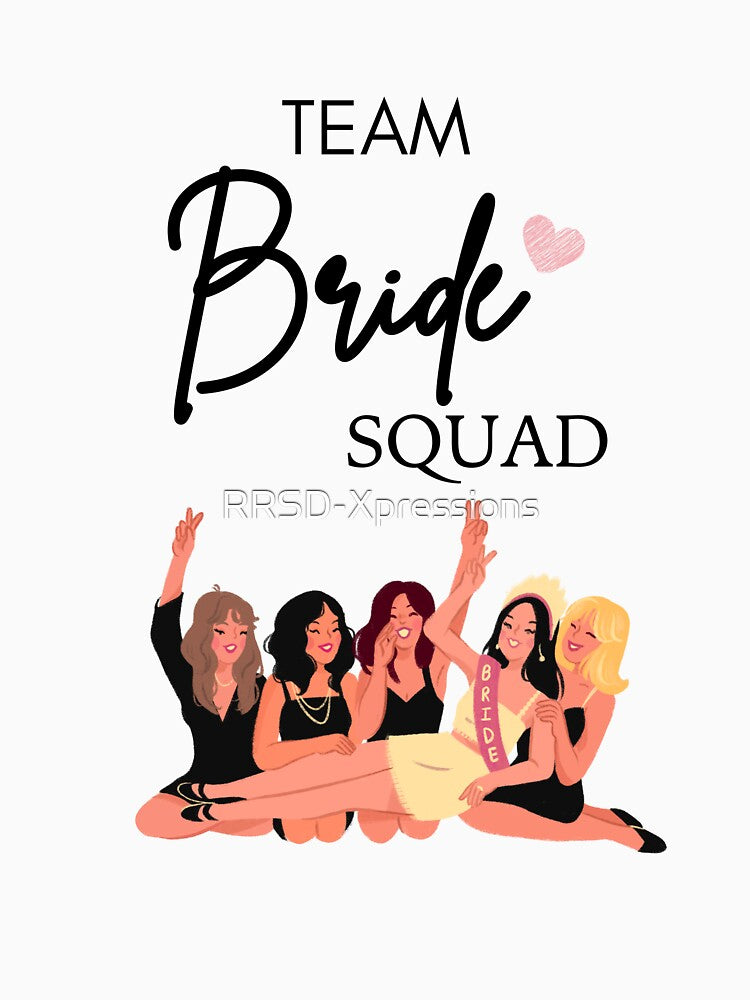 Team Bride Squad Bachelorette Party Merch by RRSD-Xpressions
