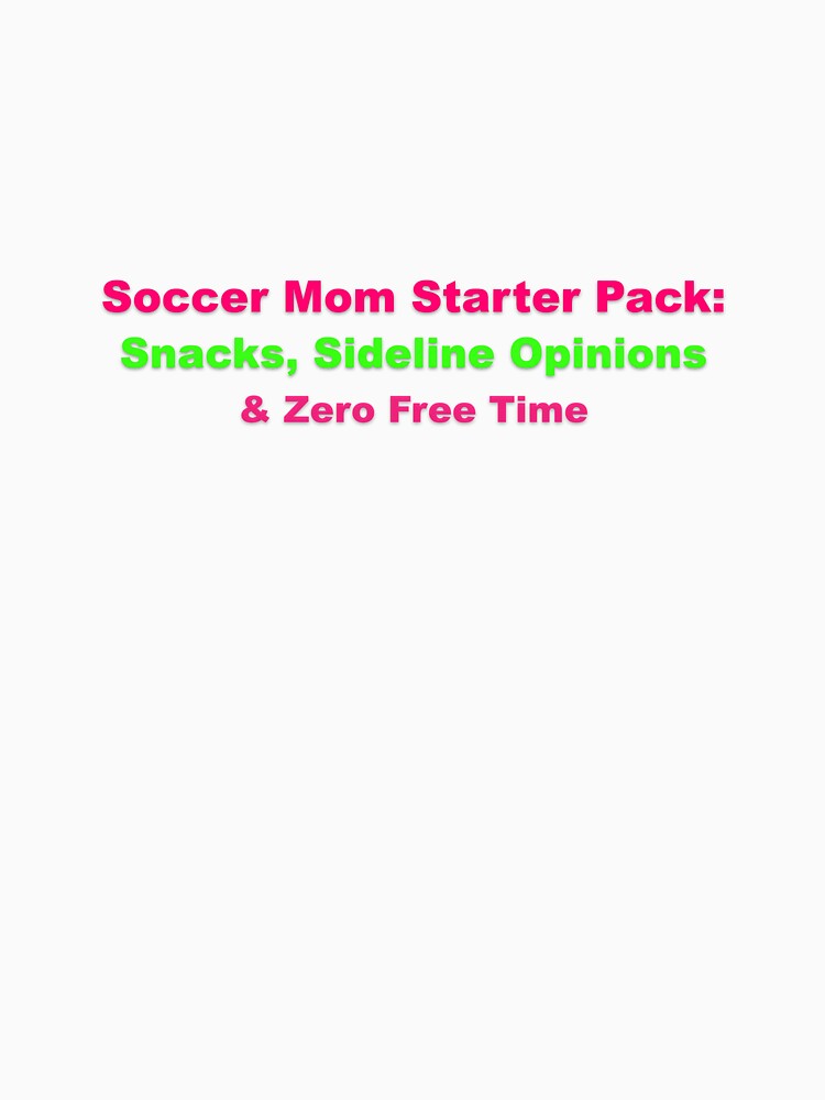 Soccer Mom Starter Pack Humor by Grallanews