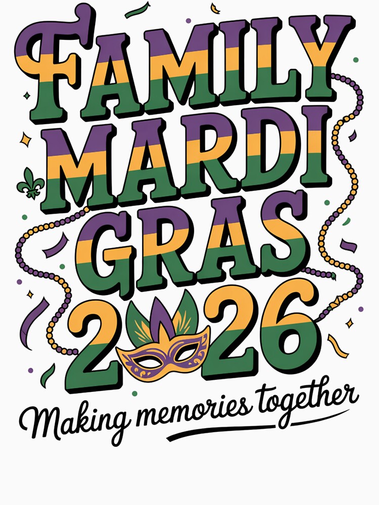 Family Mardi Gras 2026 Shirt – Matching New Orleans Carnival Vacation Tee by What a cute-Tee