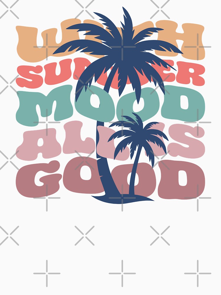 With Summer Mood All Is Good by KettigaDesigns