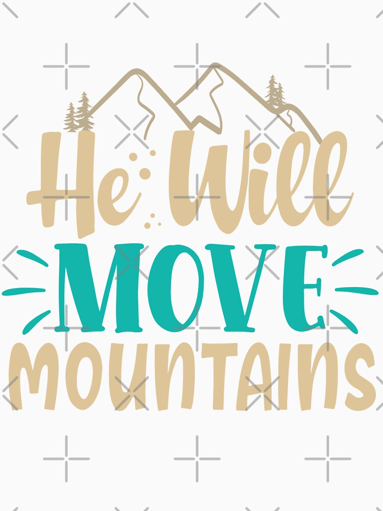 He will move mountains - dark by Kidzz