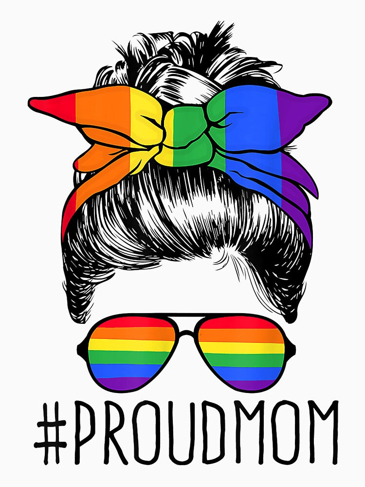 Proud Mom Messy Hair Bun LGBTQ Rainbow Flag LGBT Pride Ally by vastscreen