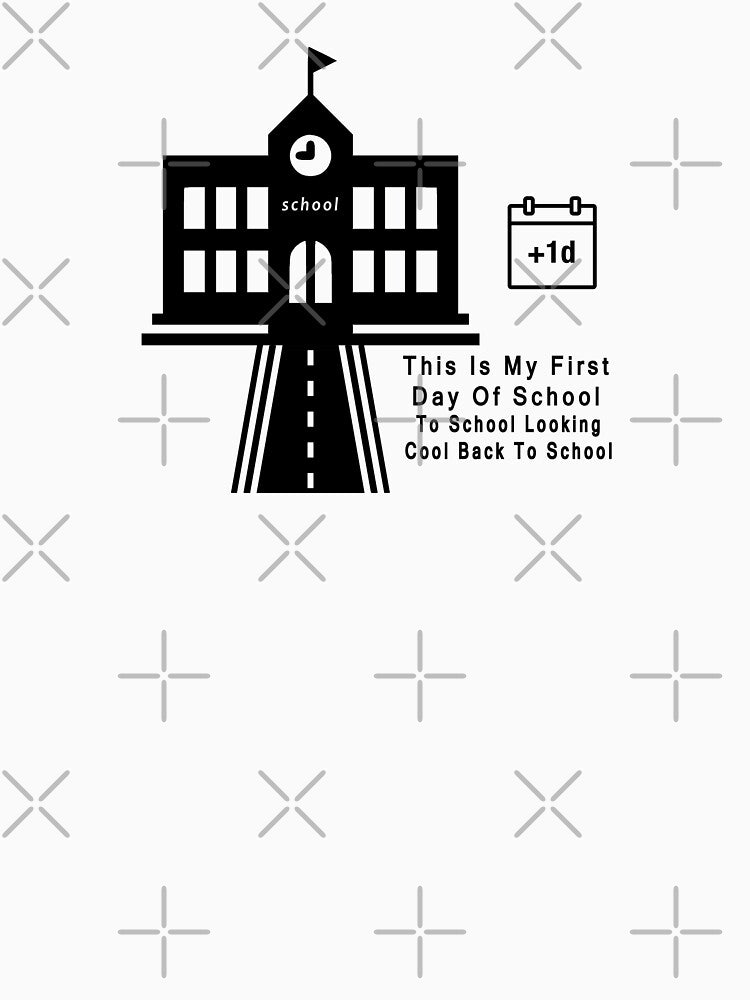 This is my first day of school to school looking cool back to school funny qouts by Designer330