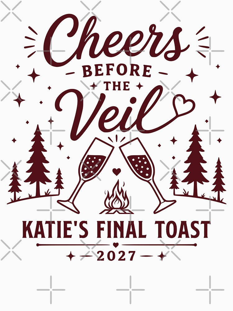 Cheers Before Veil Camping Bridal Party Outdoor Design by TeeVerse27