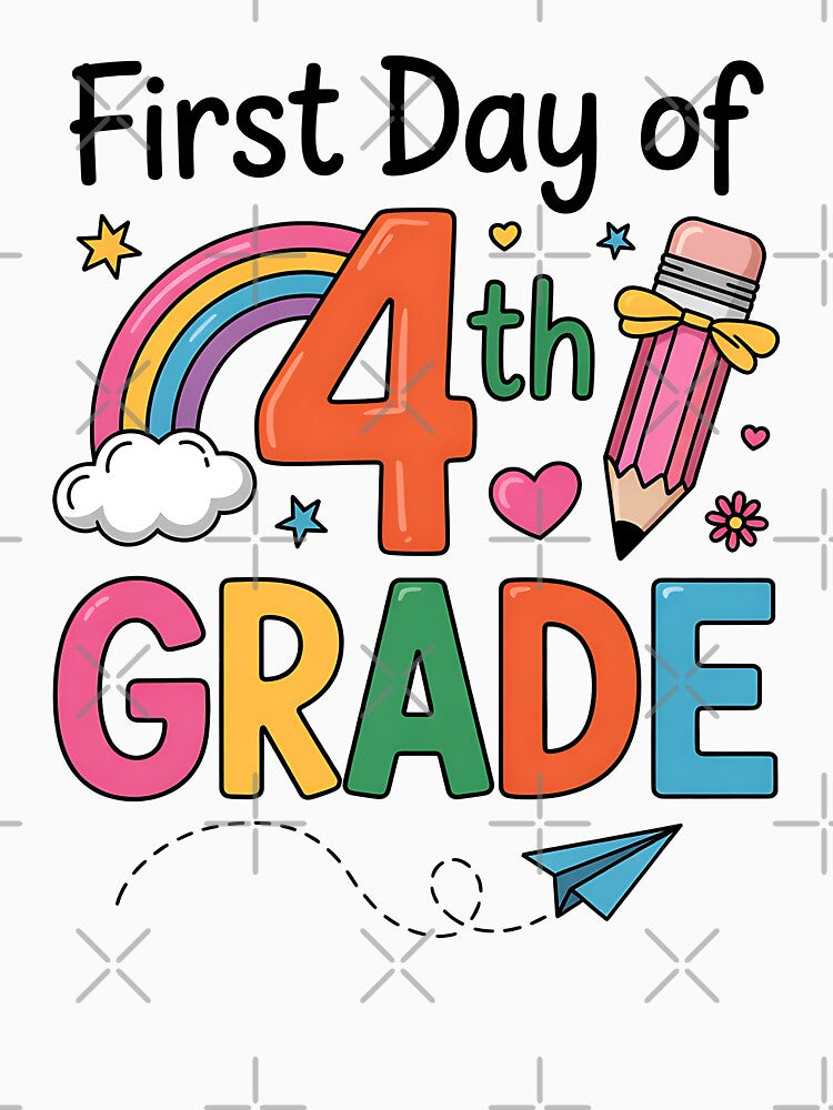 First Day of 4th Grade Back to School Teacher by BakeryDozen
