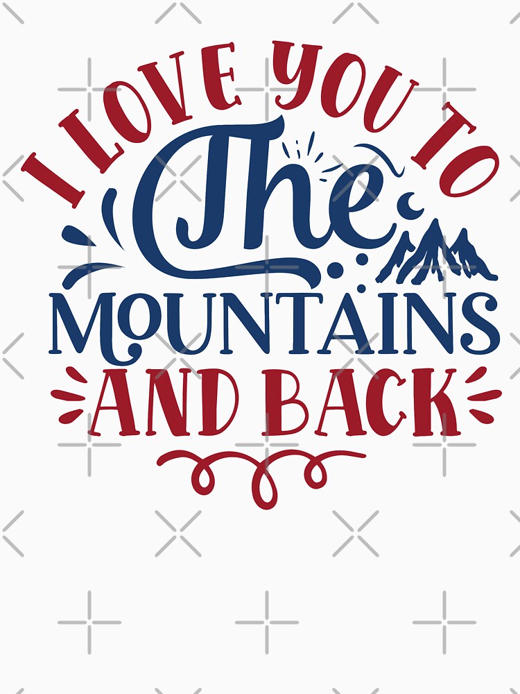 I love you to the mountains and back by Kidzz