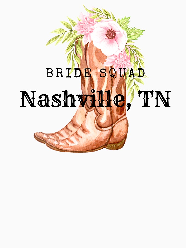 Bride Squad Nashville by SMRDesigns1