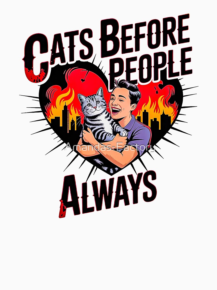 Cats Before People Always Funny Retro Cat Design by Amanda's Factory