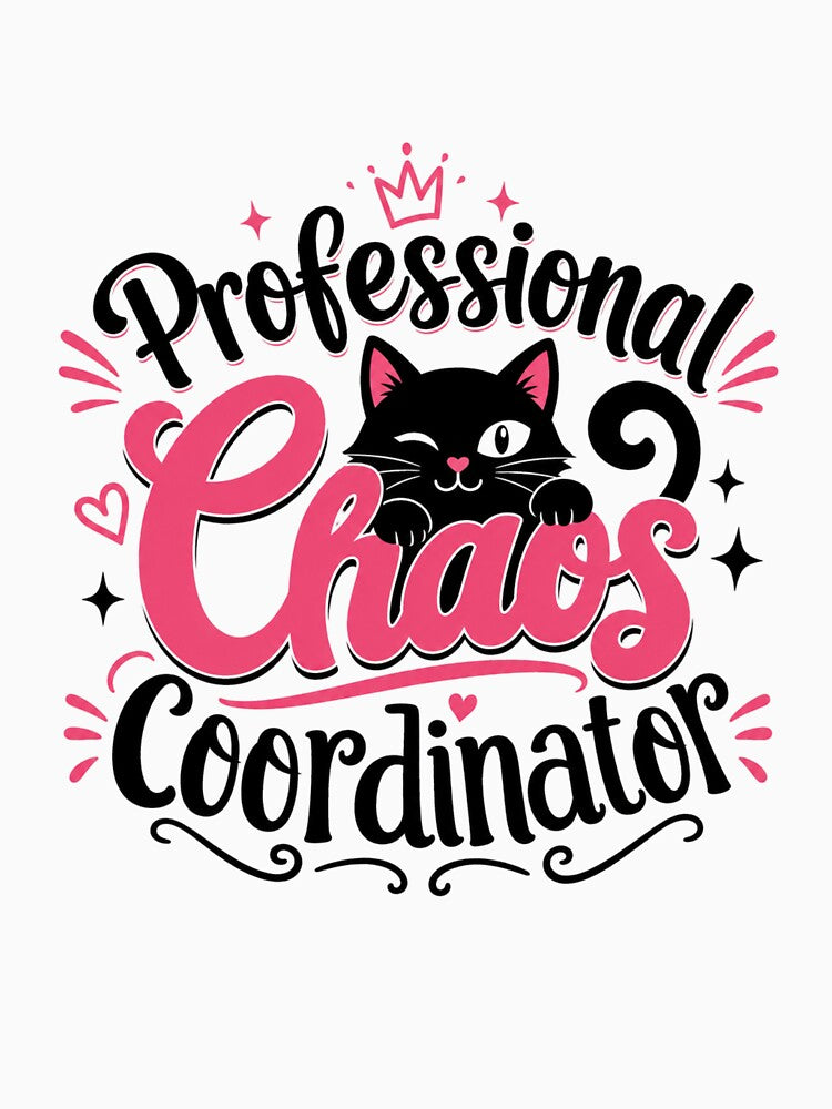 Professional Chaos Coordinator Cat Mom Funny T-Shirt by Ashley critters