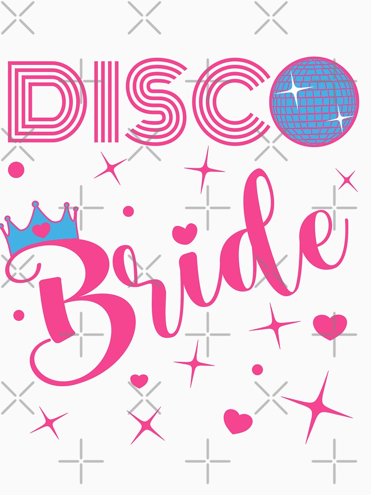 Disco Bride - Bachelorette Party by SunnyBrand