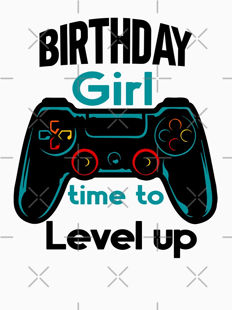 Birthday Girl Time to Level Up Video Funny illustration Gift by KO-Design
