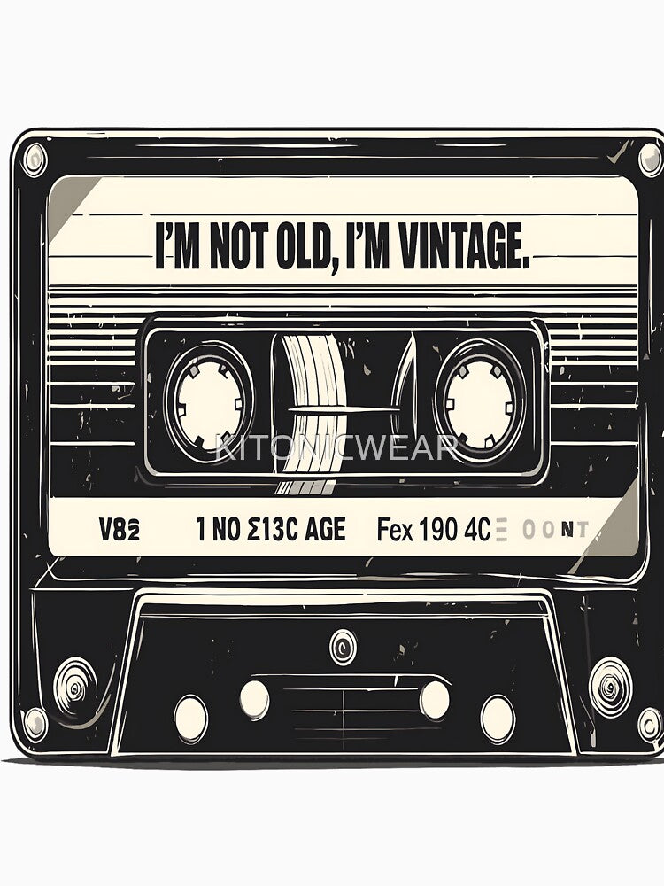 Vintage Cassette Tape I'm Not Old by KitonicTees