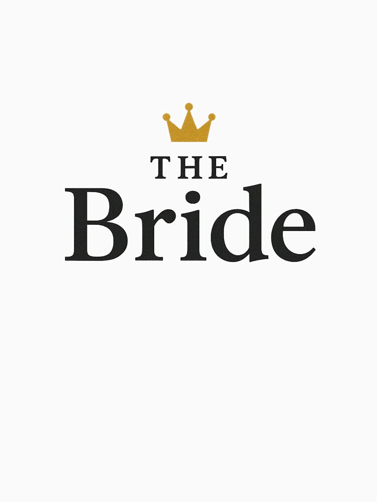 The Bride T-Shirt – Minimal Crown Design for Wedding & Bachelorette Party by AstroGlamStudio