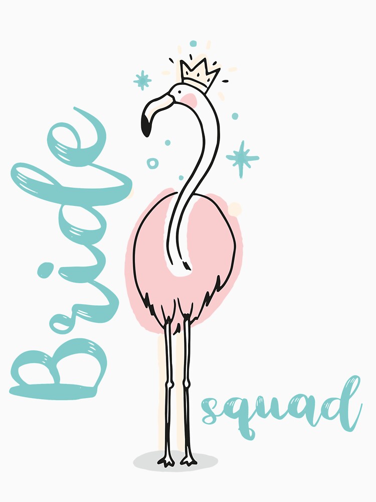 Bride Squad Fabulous Pink Flamingo Bridal Shower Wedding Party Cute Outfit by FunnySunny T-Shirts