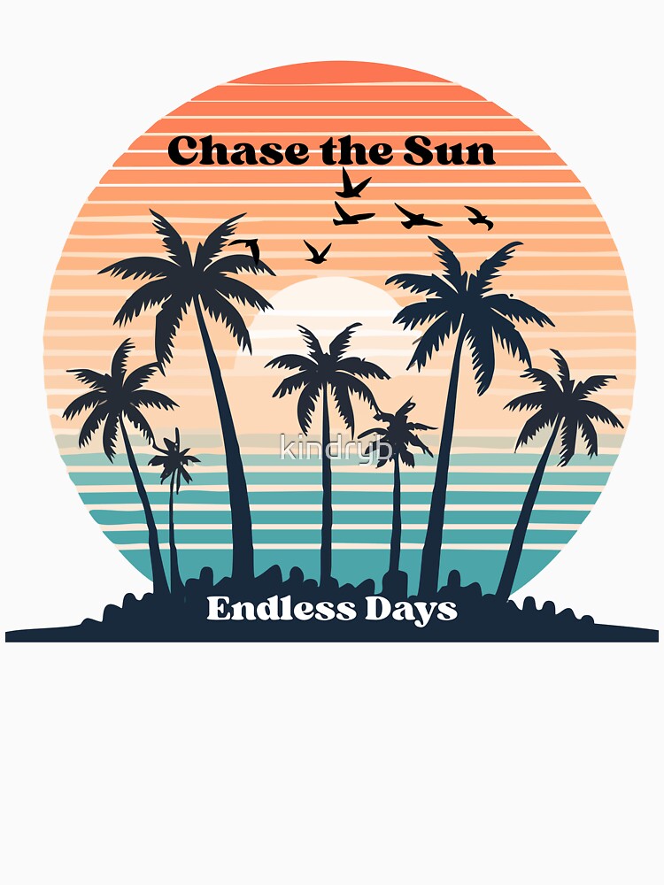 Chase the Sun Endless Day Beach with Palm Design by kindryb