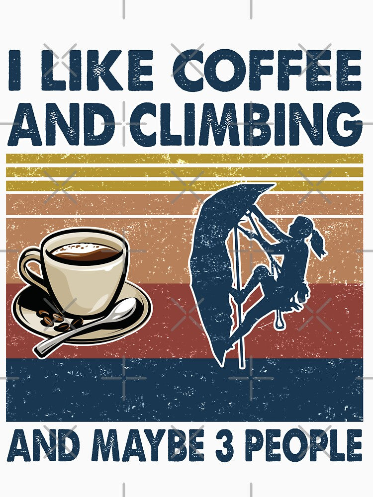 I like coffee and Climbing and maybe 3 people by tuyetnhung98