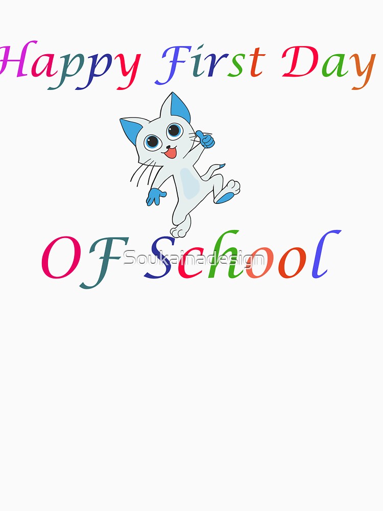 Happy First Day Of School , Cat Lover Gift For Teacher Students by Soukainadesign