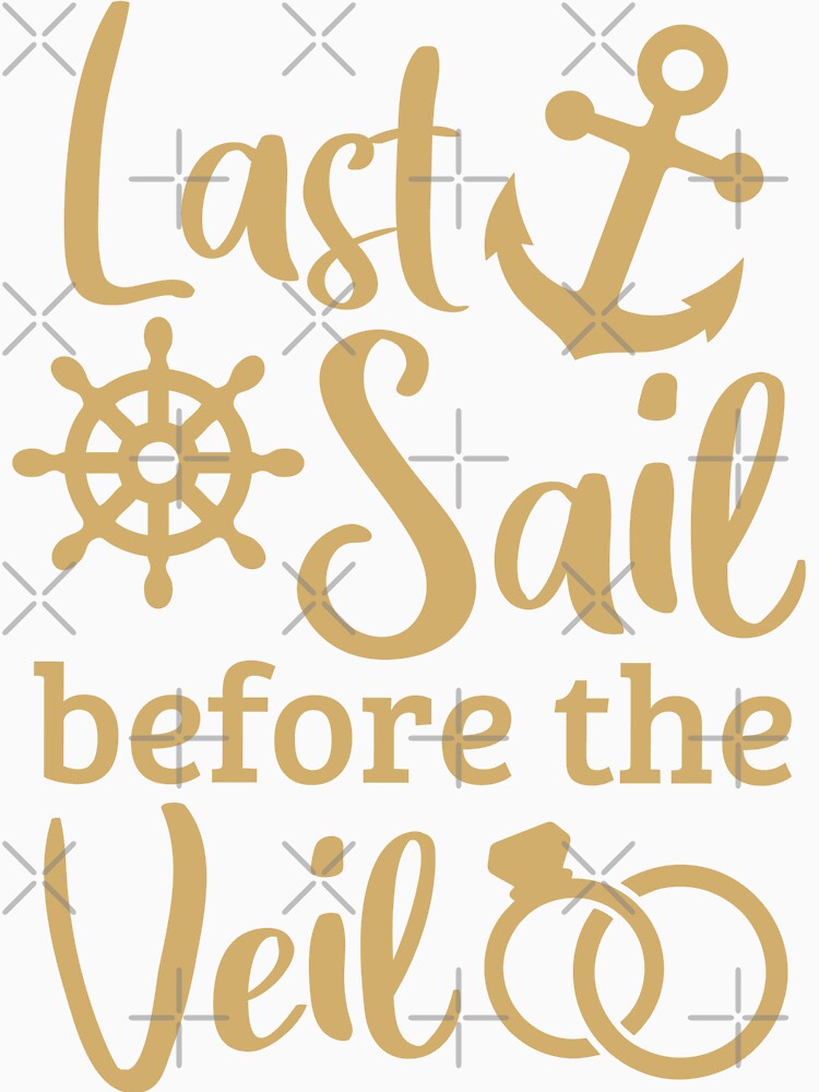 Last Sail Before the Veil – Nautical Bachelorette Shirt by Avara-Creative