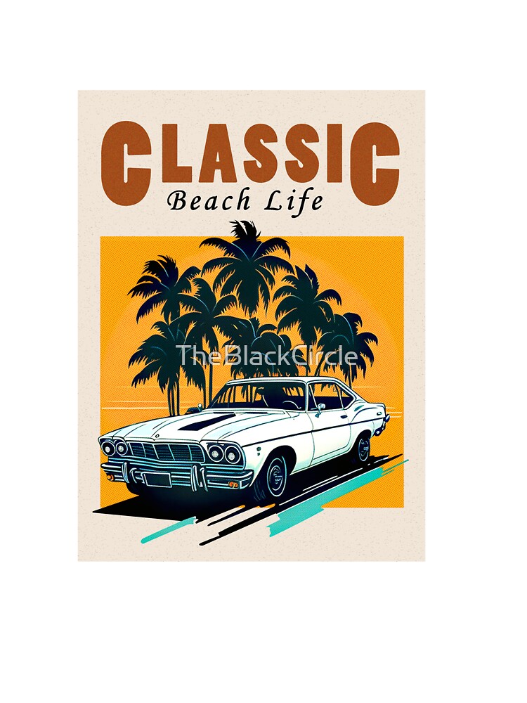 Classic Beach life ,Vintage car ,Sunset ,Beach vibe by TheBlackCircle