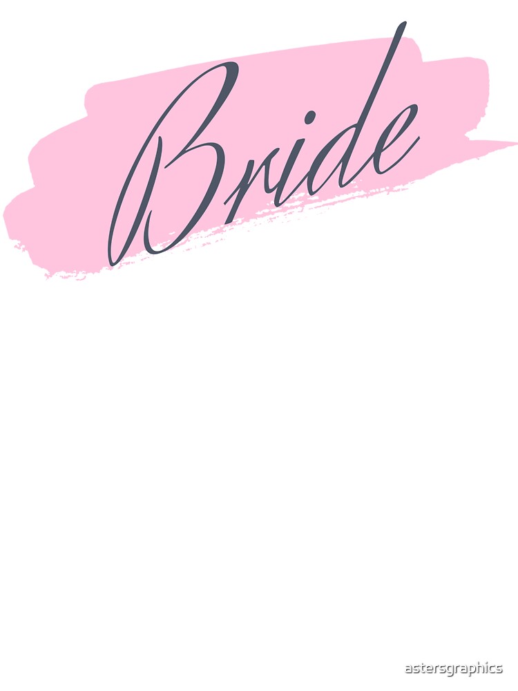 Bride To Be Wedding Bachelorette Design by astersgraphics