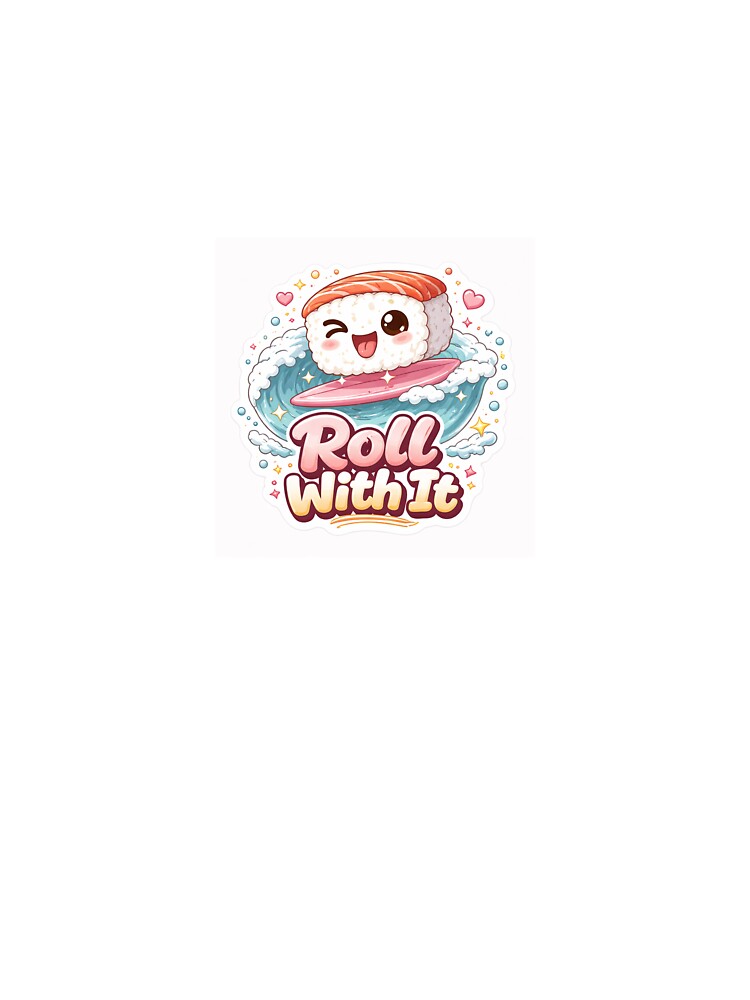 Roll With It Sushi Sticker ?? | Cute Kawaii Surfing Sushi | Pastel Pink Anime Aesthetic by SparkVault
