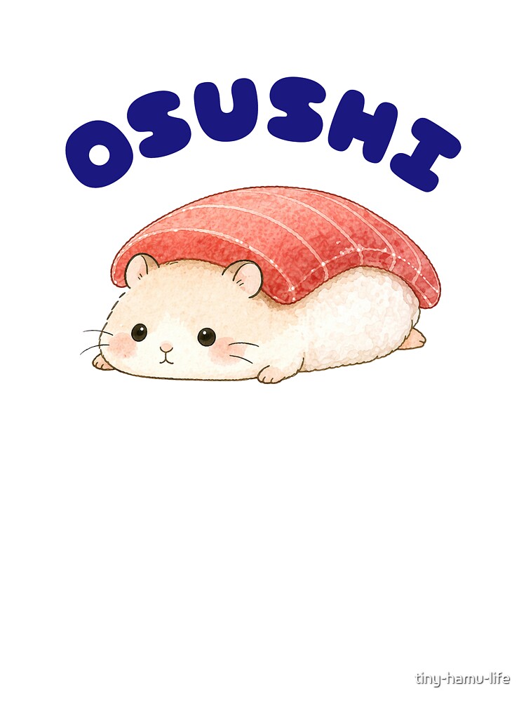 Hamster Sushi Nigiri - Cute Kawaii Japanese Foodie Art by tiny-hamu-life