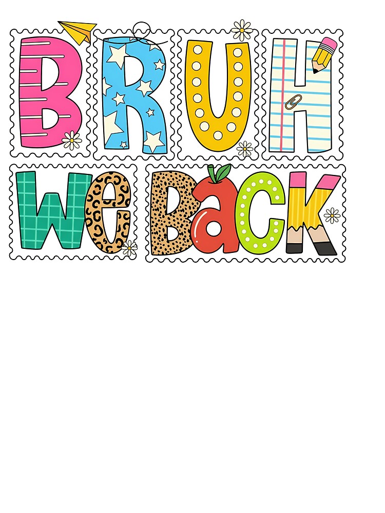 Kids Back To School Funny Bruh We Back First Day by KroghDs