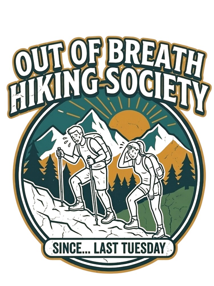 Out of Breath Hiking Society - Funny Retro Mountain Nature Lover by Wear Sculpt