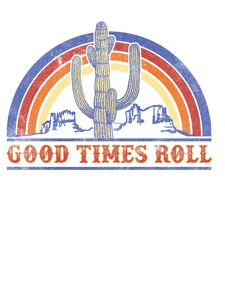 Good Times Roll Vintage Desert Sunset by The secret storage room
