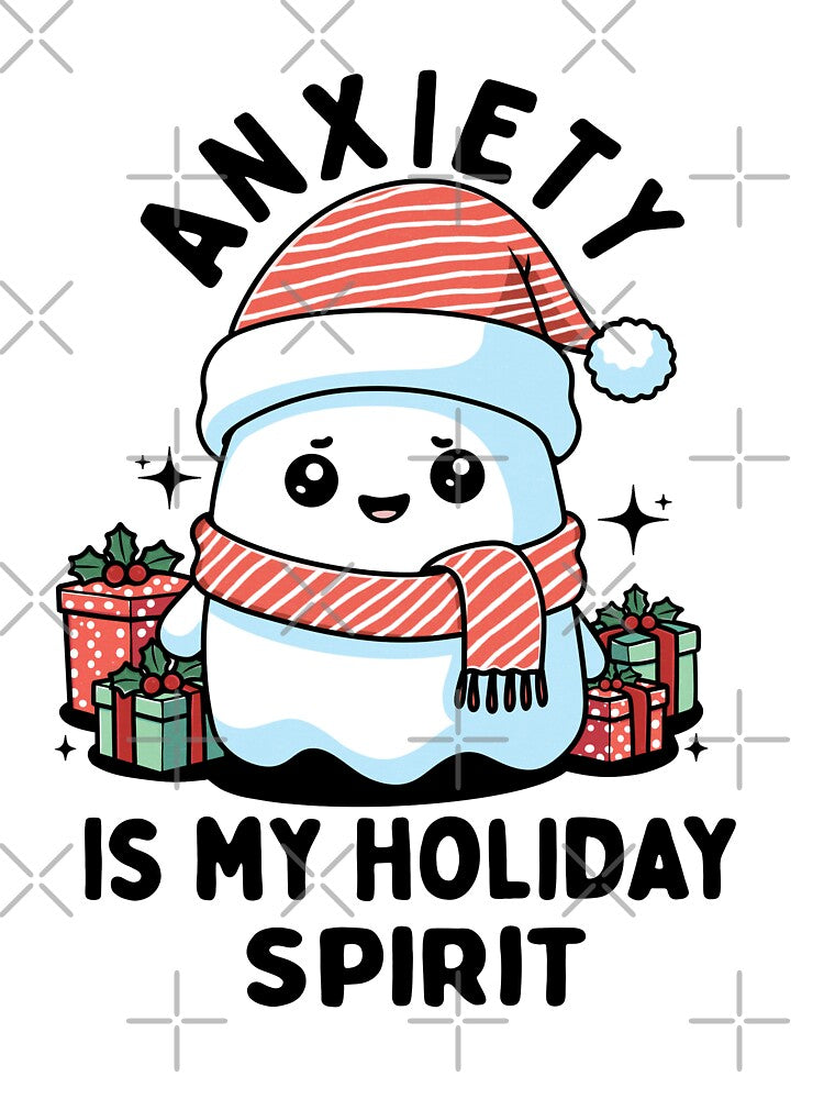 Anxiety is my Holiday Spirit Funny Christmas by Lorena Tiana