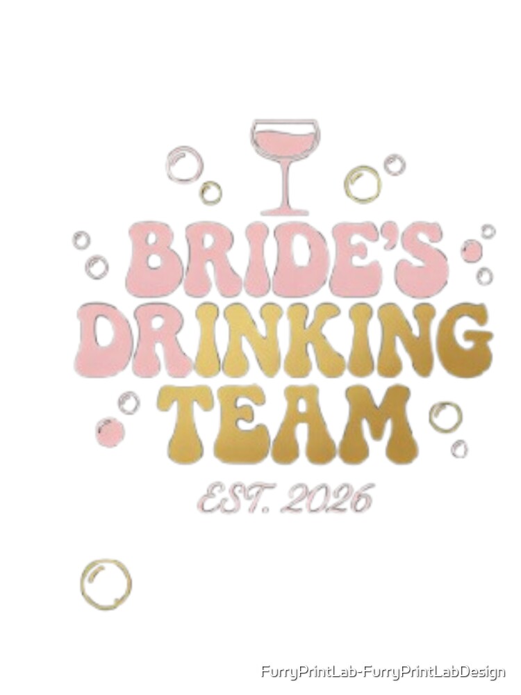 Bride's Drinking Team Shirt | Bachelorette Party Tee | Bridal Squad 2026 by FurryPrintLab-FurryPrintLabDesign