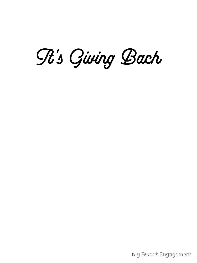 It's Giving Bach - in Black Script Font - Bachelorette Party Shirt, Bach Trip Outfit, Bridal Party by My Sweet Engagement