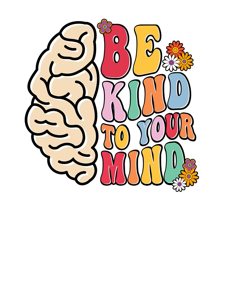 Mental Health Matters, Mental Health Awareness, Be Positive, Be Kind To Your Mind, Mental Health, Self Love, Mental Health Awareness,Suicide Prevention And Other Mental Illnesses, by The-Funny-Shop
