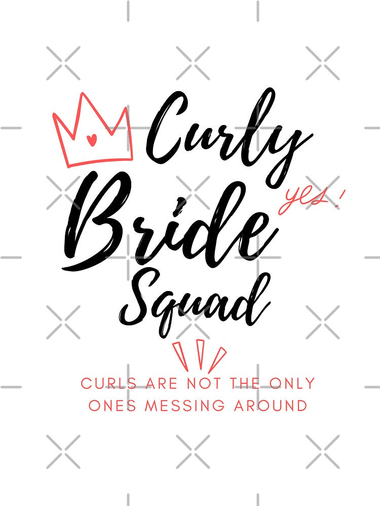 Curly Bride Squad Bachelorette Party by Eli5Ol