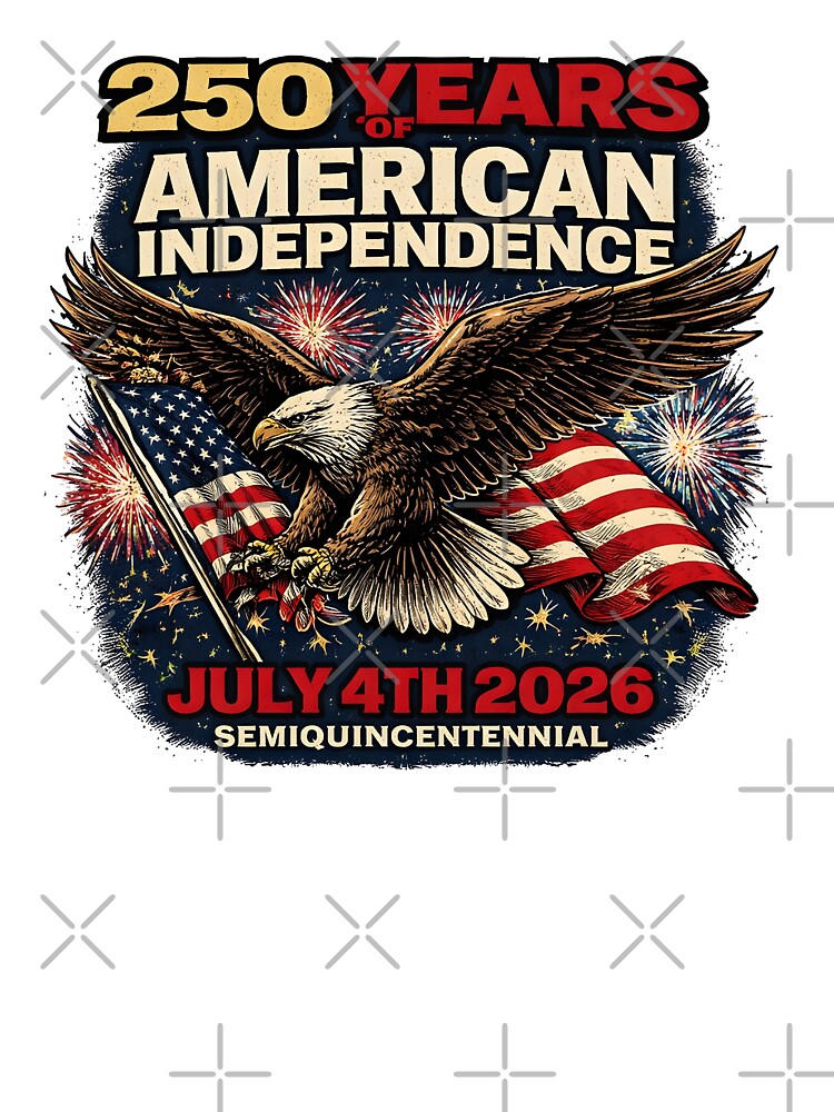 USA 250 Years American Independence Design, July 4th 2026 Semiquincentennial Patriotic Eagle Celebration by Polarisofficial
