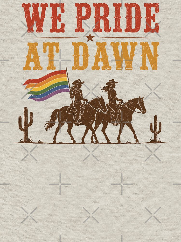 We Pride At Dawn Vintage Lesbian Pride Western LGBTQ Cowgirl 2 by NicowrmSArt