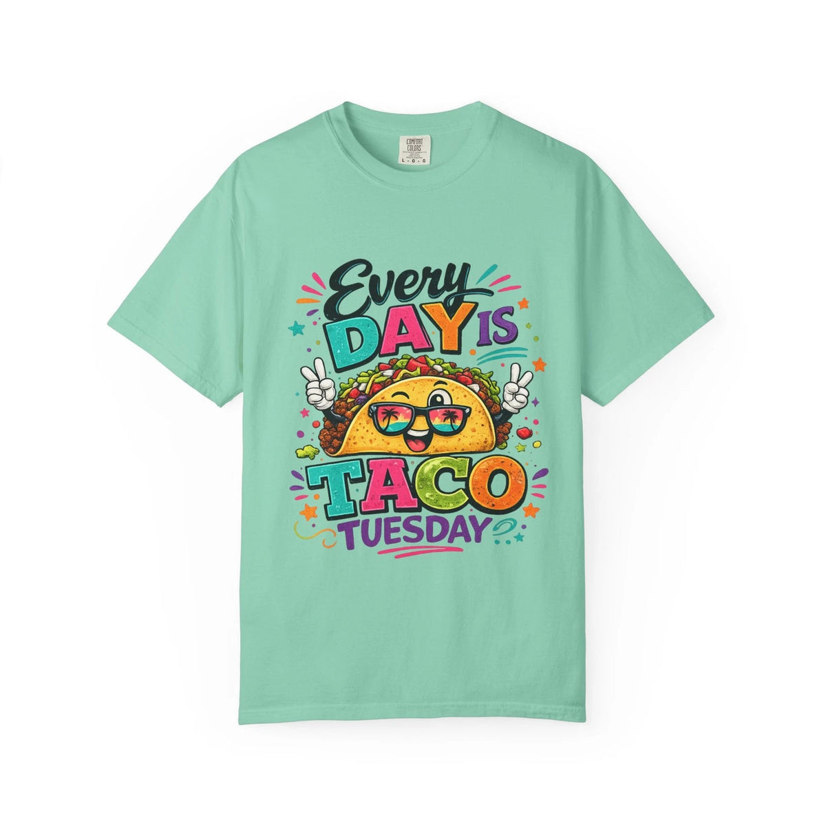 Every Day Is Taco Tuesday T-shirt | Funny Taco Shirt